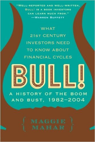 Bull - A History of the Boom and Bust 1982 - 2004